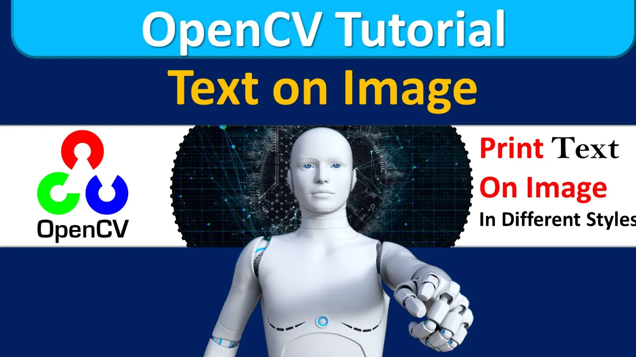 OpenCV putText() - Writing Text on Images