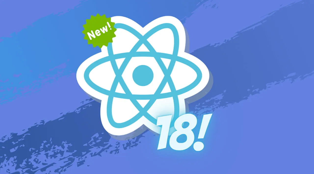 What’s New in React 18?