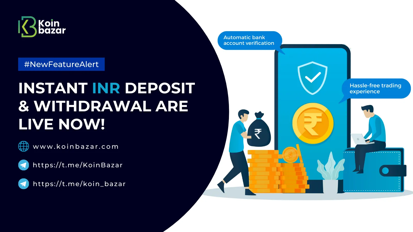 Koinbazar Launches Instant INR Deposit and Withdrawal Features