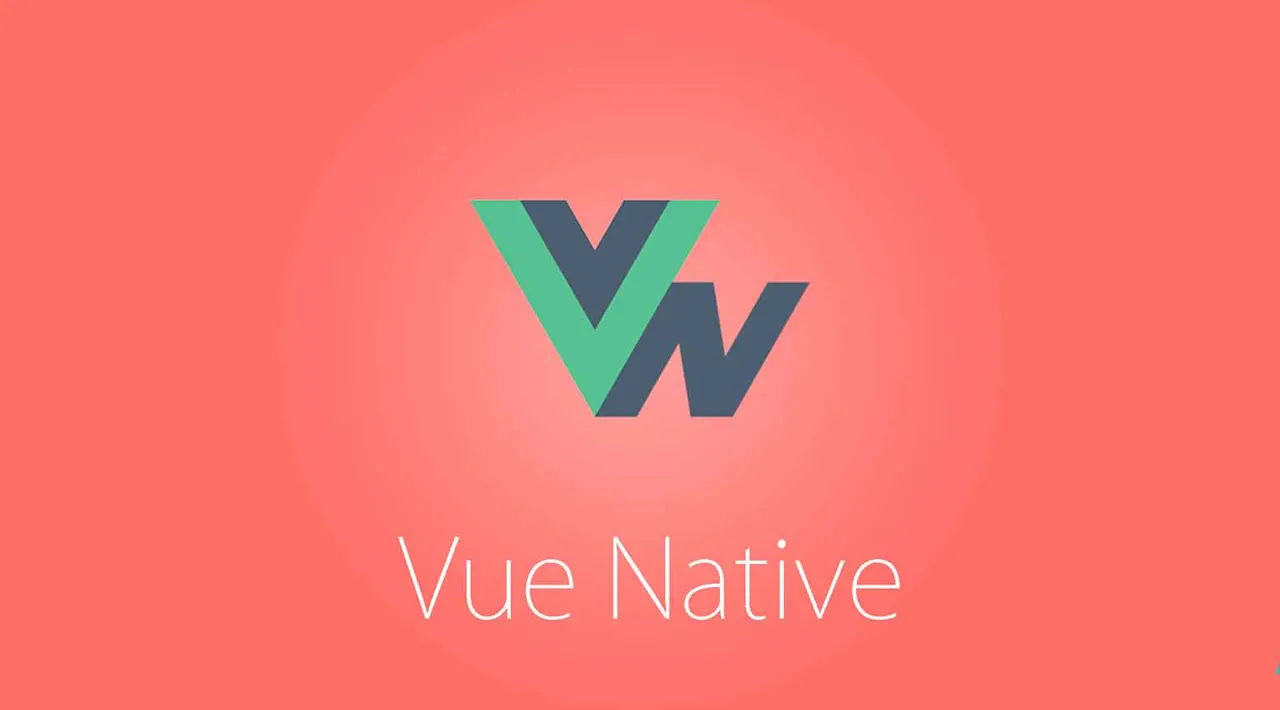 Vue Native: Build Native Mobile Apps using Vue