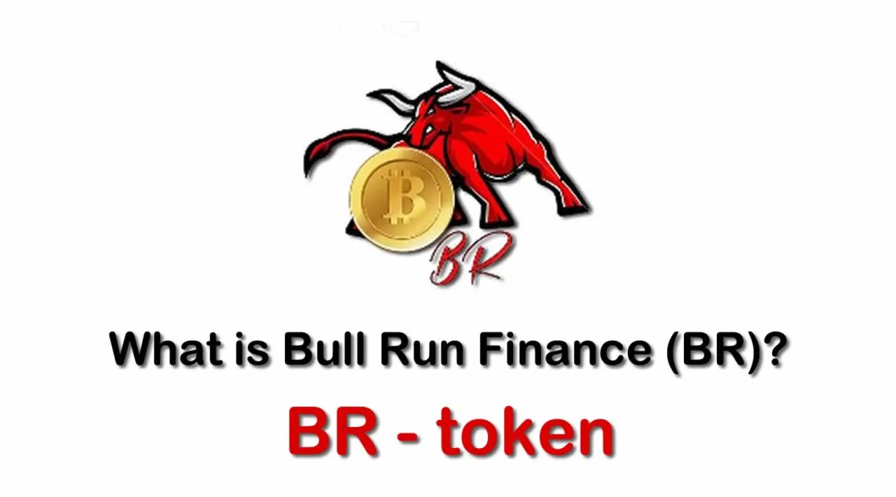 What is Bull Run Finance (BR) | What is Bull Run Finance token | What is BR token