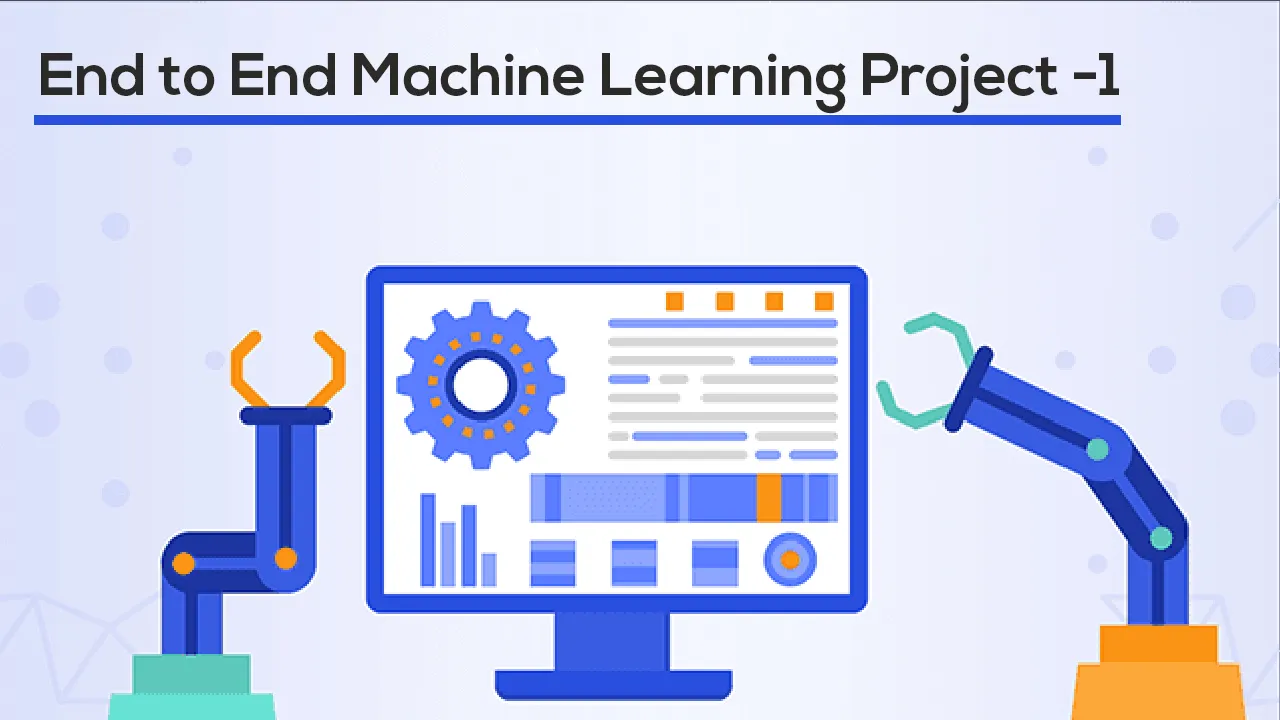 End to End Machine Learning Project -1
