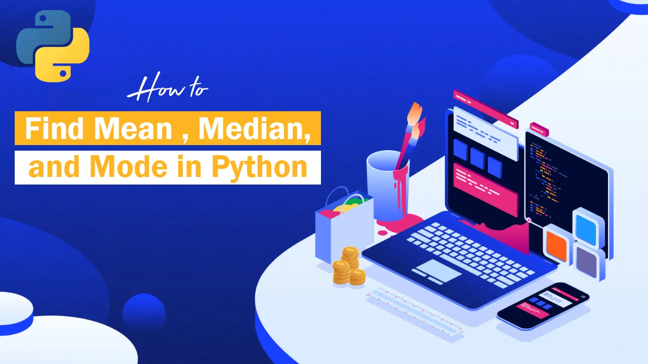 How to Find Mean, Median, and Mode in Python?