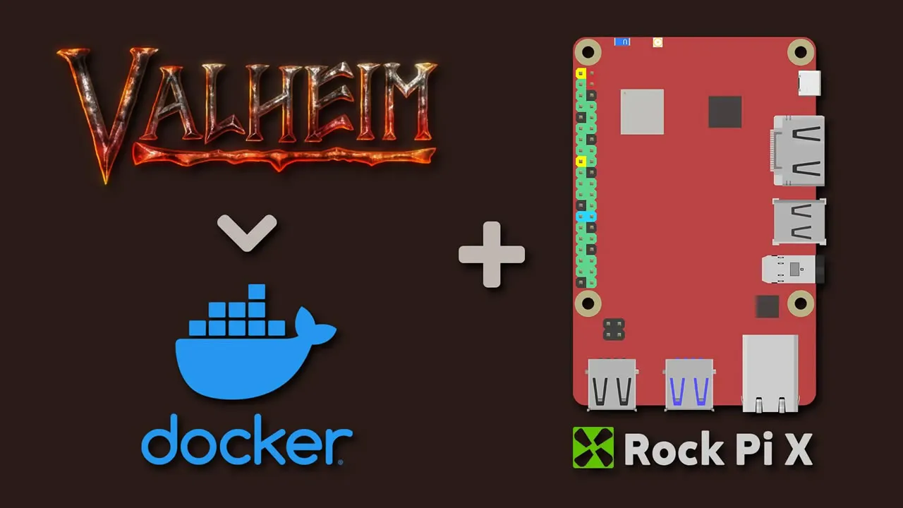How to Host a Valheim Dedicated Server with Docker on a Rock Pi X
