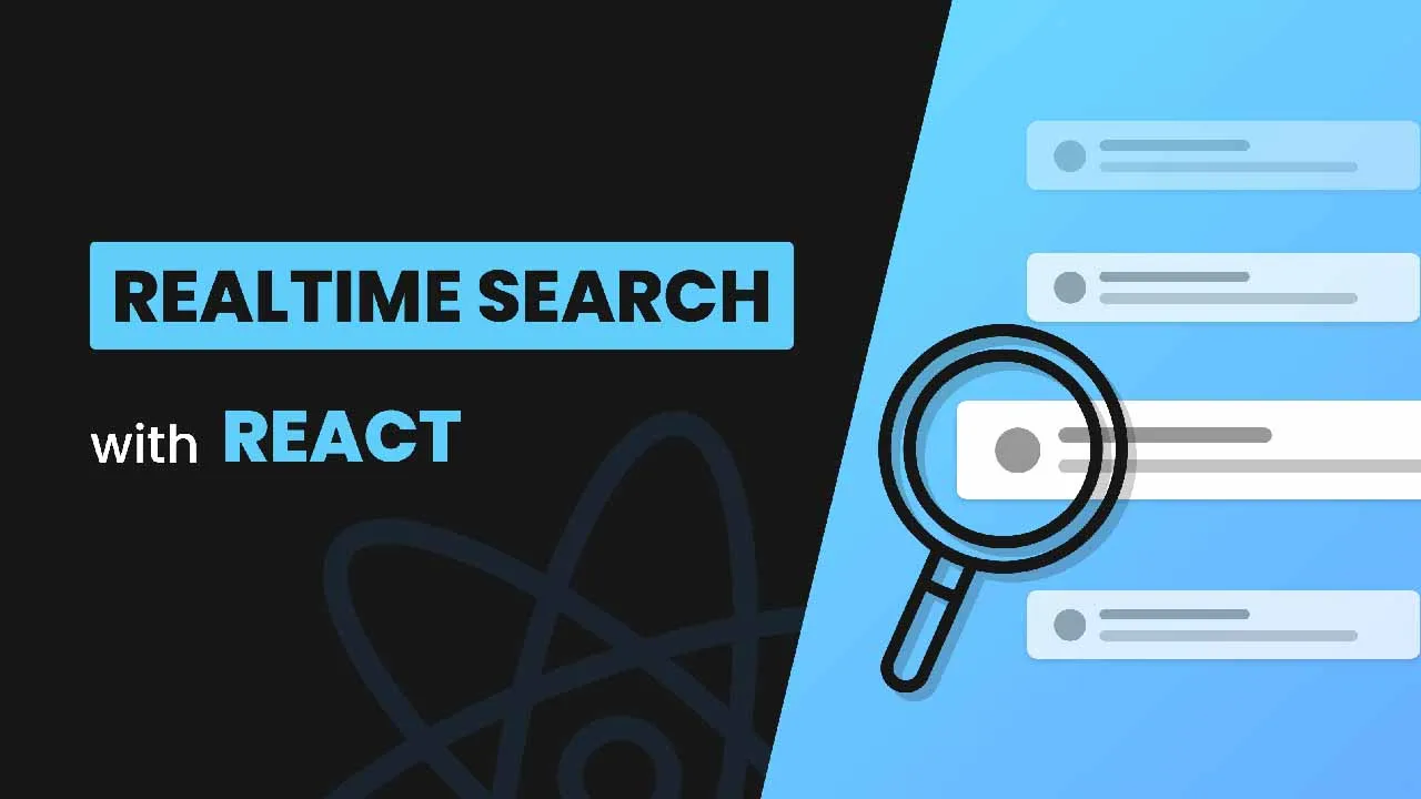 How to Create A Real-time Search using Debounce in React.js