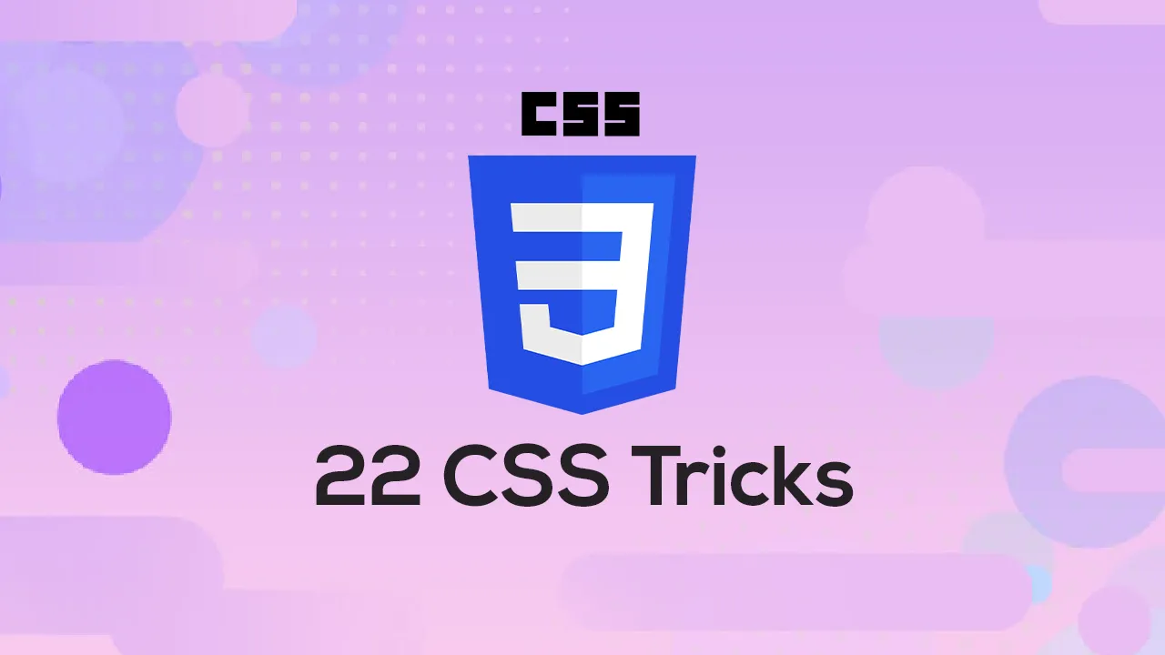 20 CSS Tricks That Can Make You a Layout Ninja