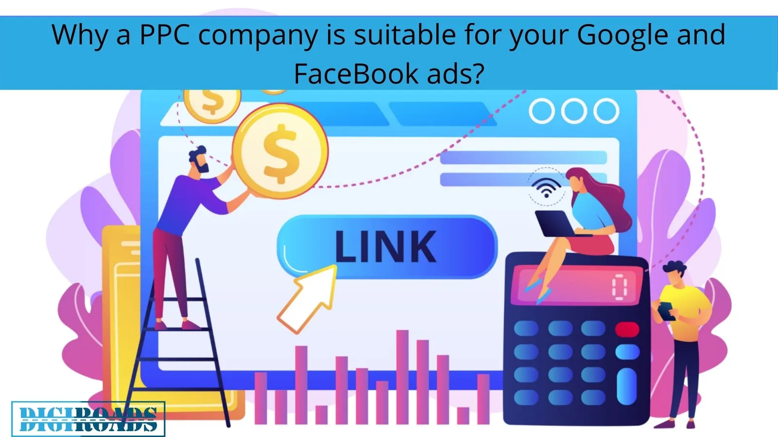 Why a PPC company is suitable for your Google and FaceBook ads?
