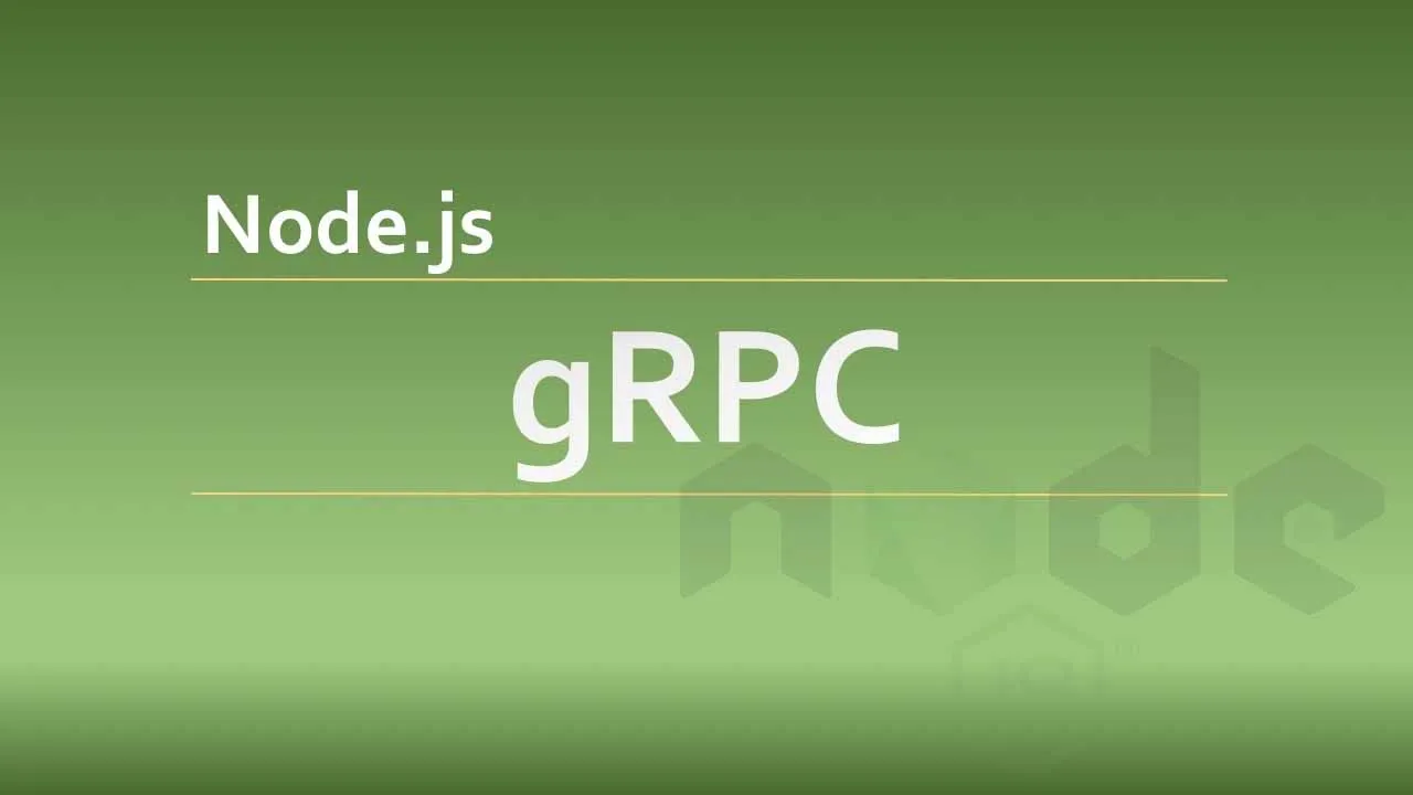 Building a gRPC Client and Server with Node.js