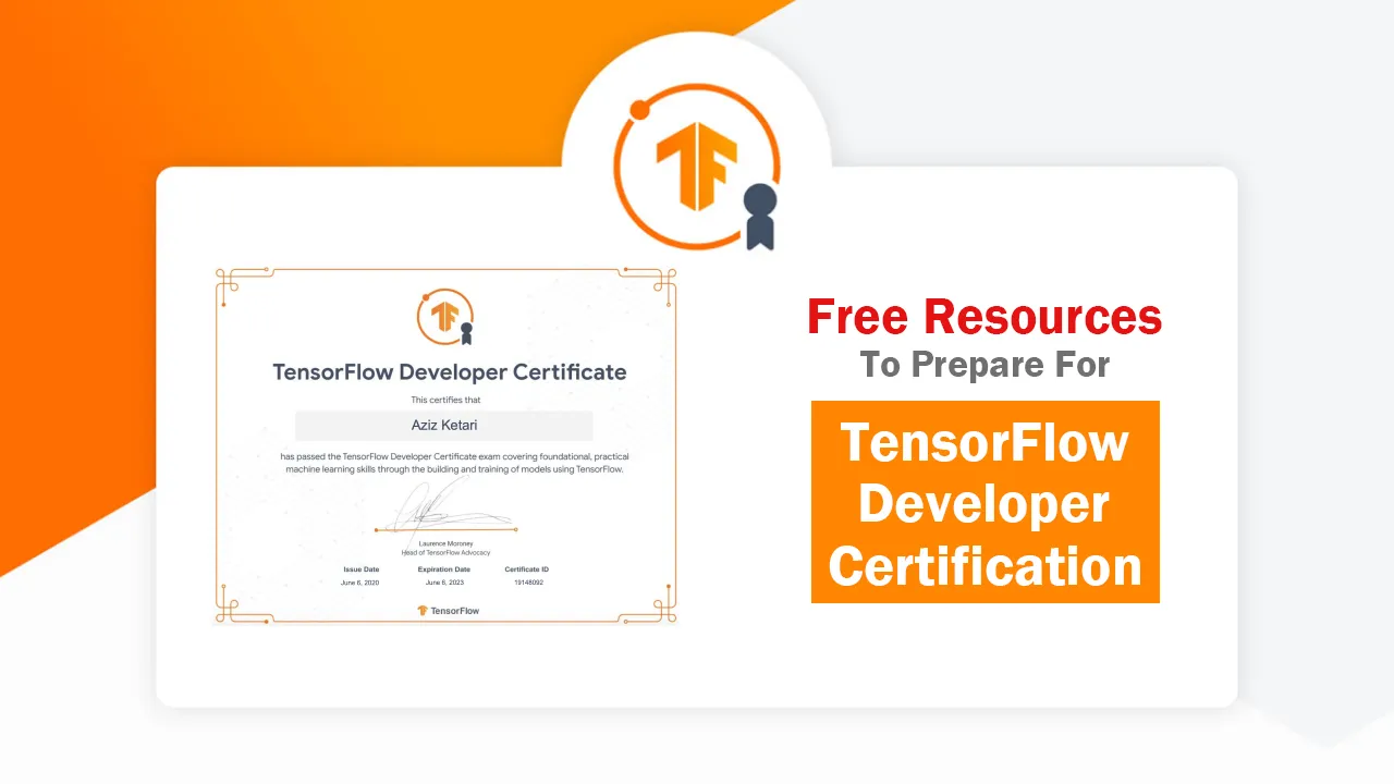 Free Resources To Prepare For TensorFlow Developer Certification