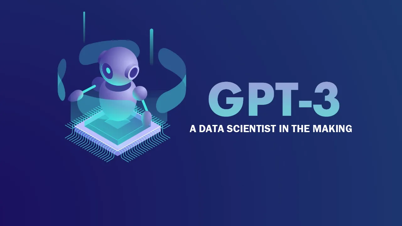 GPT-3: A Data Scientist in the Making