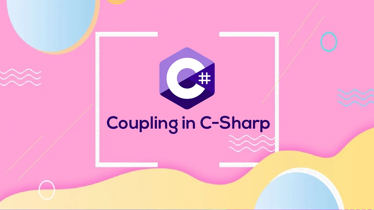  Coupling in C-Sharp