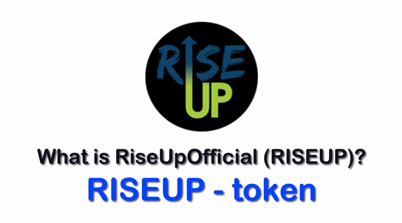 What is RiseUpOfficial (RISEUP) | What is RiseUpOfficial token | What is RISEUP token