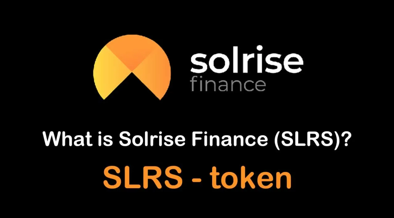 What is Solrise Finance (SLRS) | What is Solrise Finance token | What is SLRS token