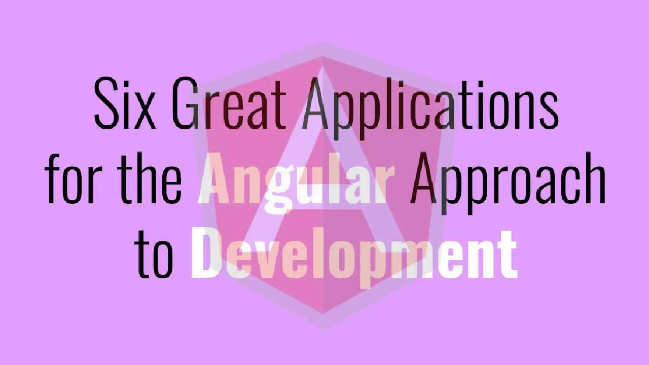 six-applications-for-angular-development