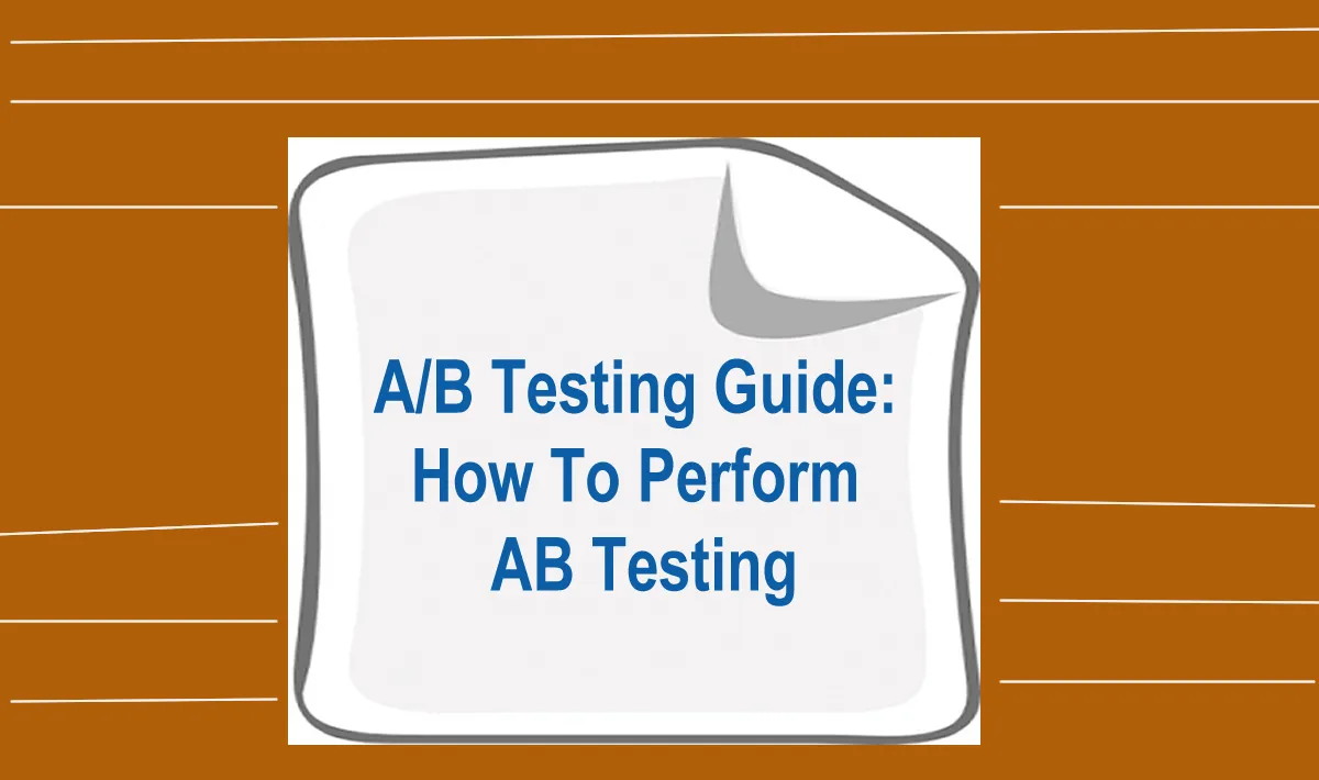 How to Conduct A/B Testing