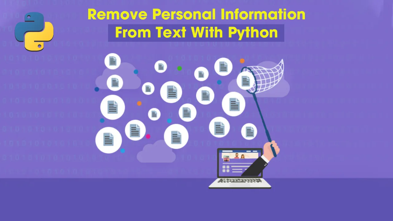 Remove Personal Information From Text With Python