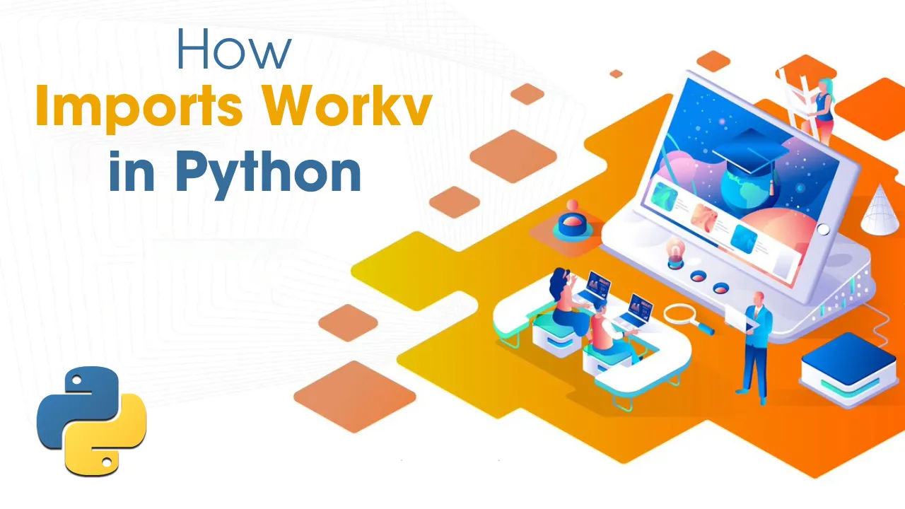 How Imports Work in Python