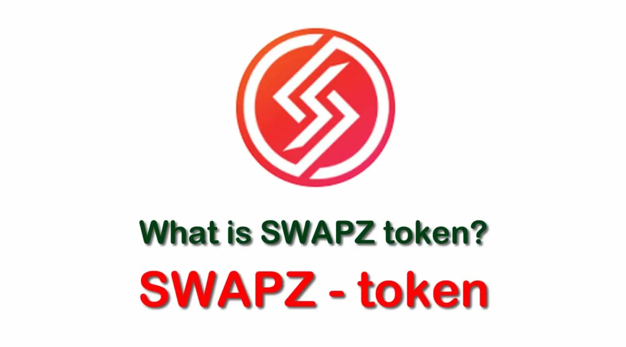 What is Swapz (SWAPZ) | What is SWAPZ token 