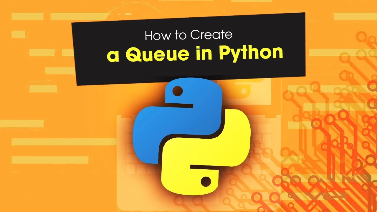 How to Create a Queue in Python