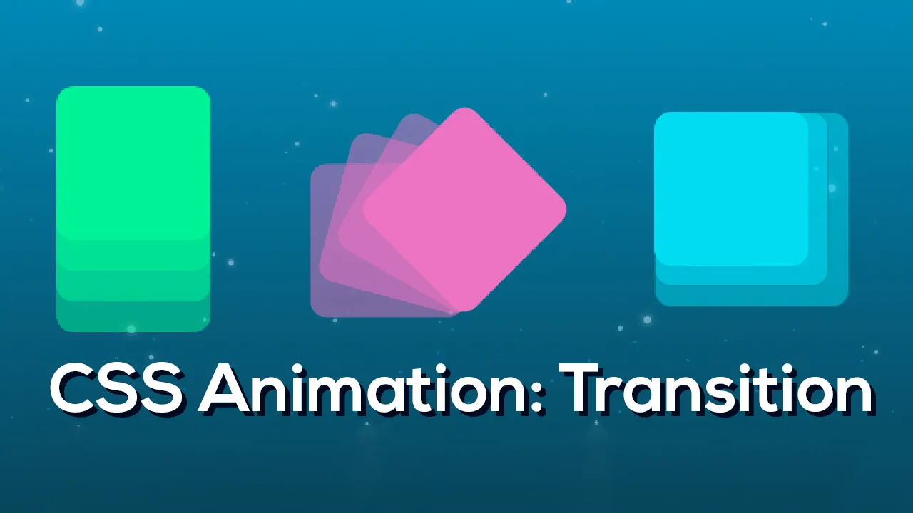 CSS Animation: Transition