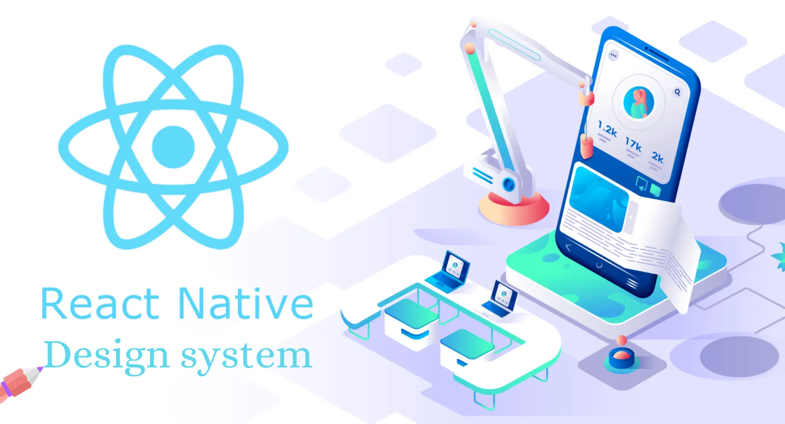 Design Systems For Your App Using React Native