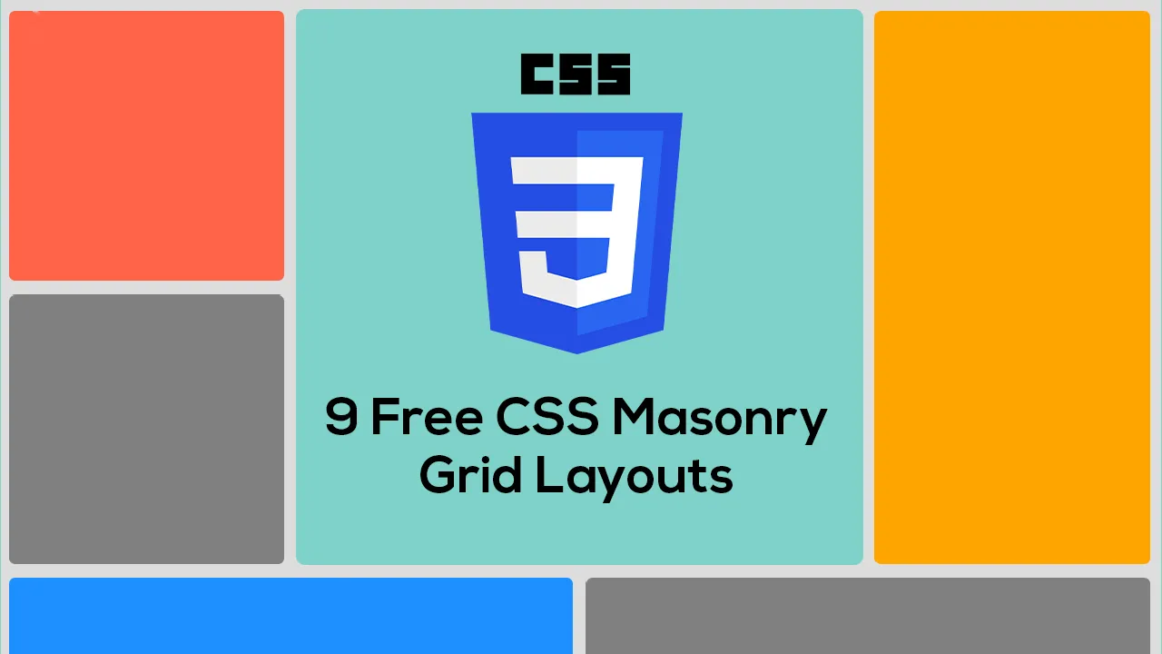 9 Free CSS Masonry Grid Layouts 