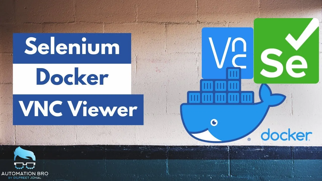 Debug Selenium Tests in Docker using VNC Viewer