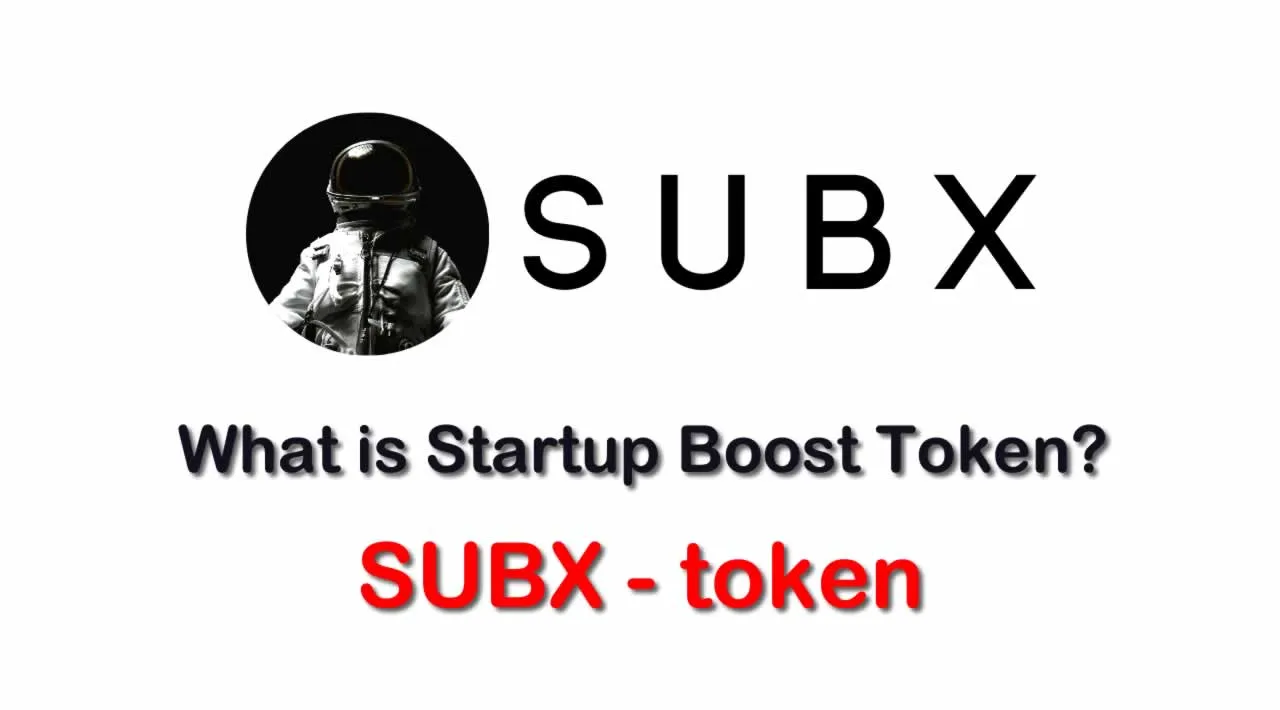 What is Startup Boost Token (SUBX) | What is SUBX token