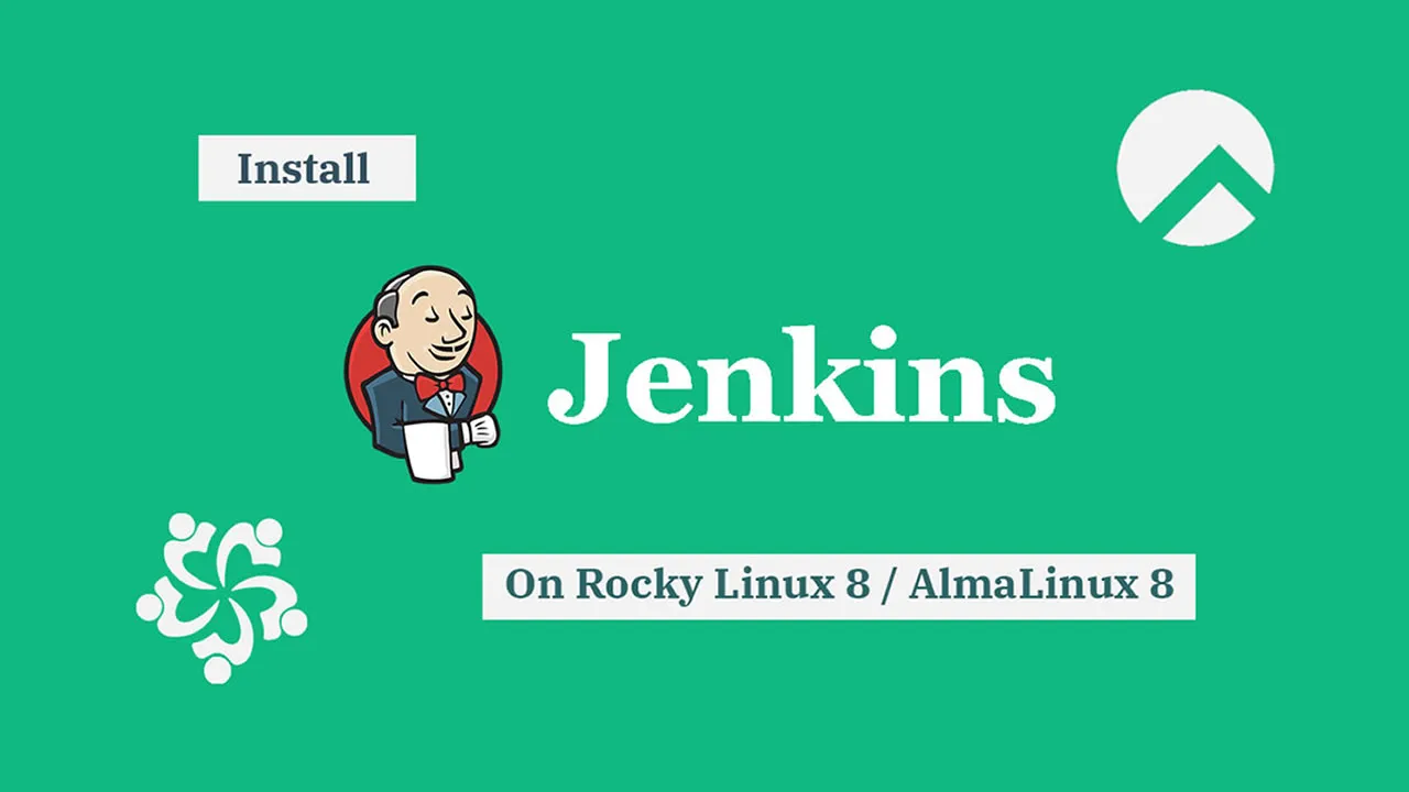 How To Install Jenkins on Rocky Linux 8 / AlmaLinux 8