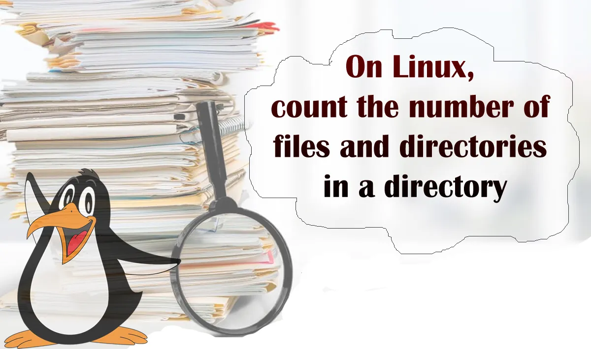 On Linux, count the number of files and directories in a directory
