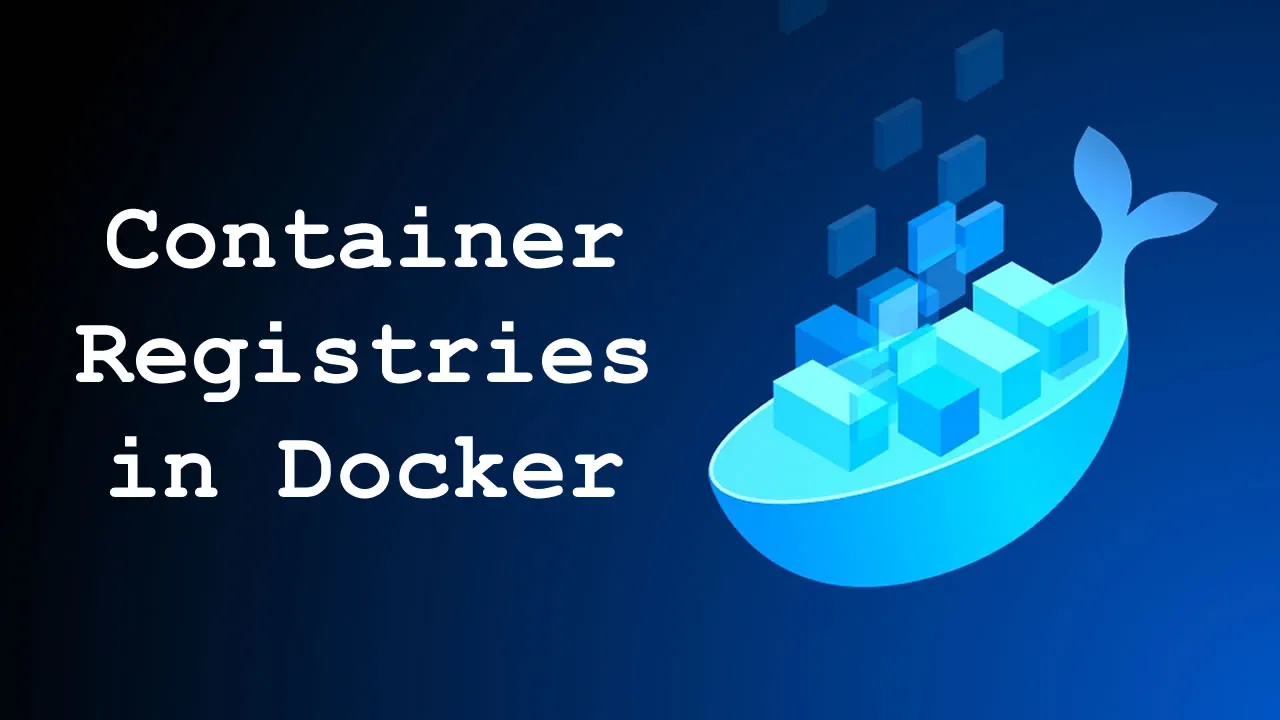 Container Registries In Docker