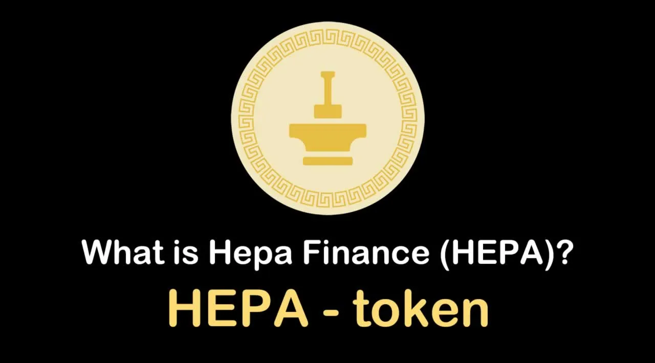 What is Hepa Finance (HEPA) | What is Hepa Finance token | What is HEPA token
