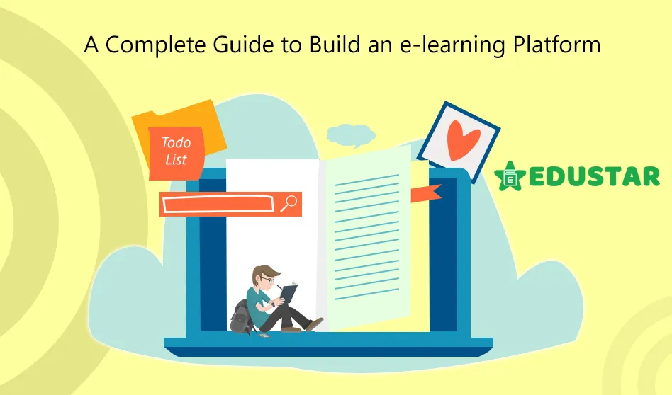 A Complete Guide For Building An E-Learning Platform