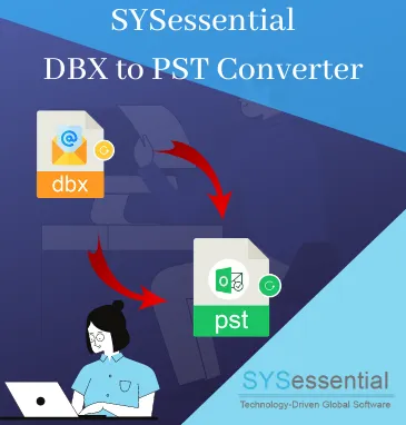 Convertissez simplement vos fichiers DBX au format PST de manière fiable !