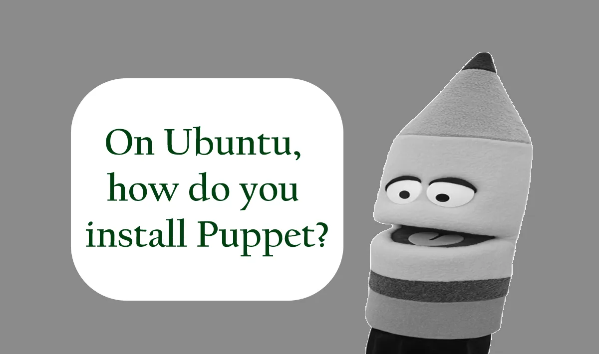 On Ubuntu, how do you install Puppet?