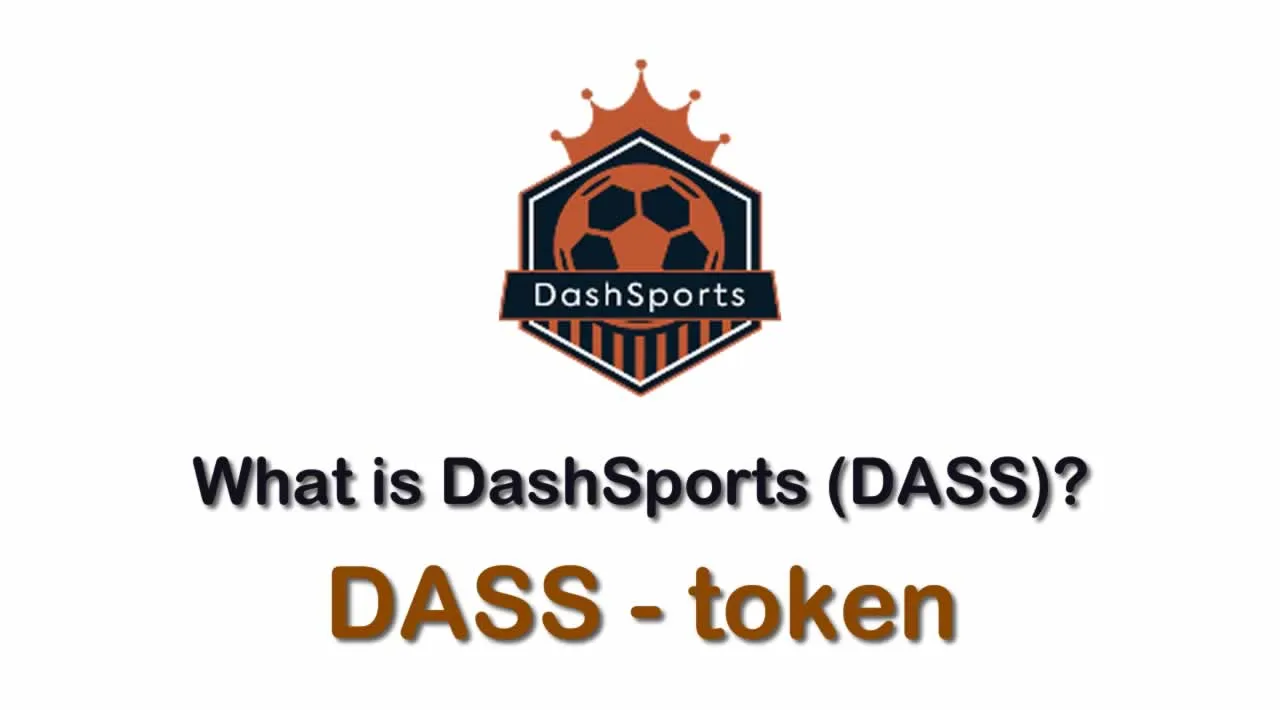 What is DashSports (DASS) | What is DashSports token | What is DASS token