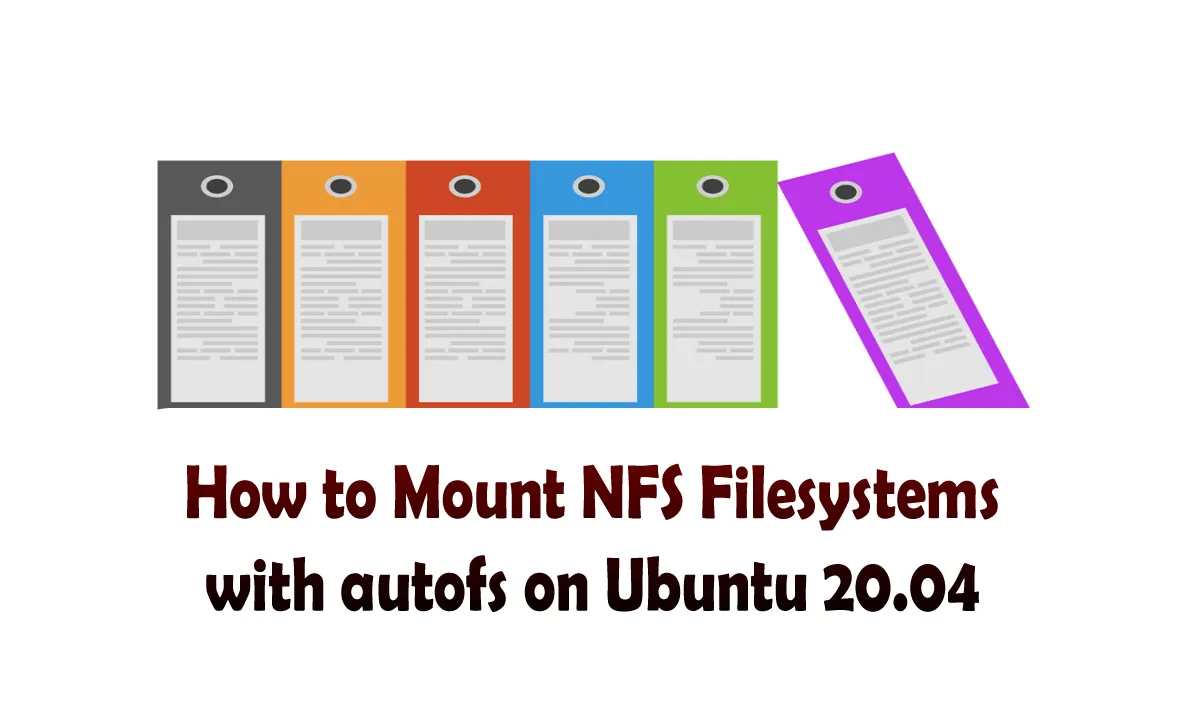 How to Mount NFS Filesystems with autofs on Ubuntu 20.04 