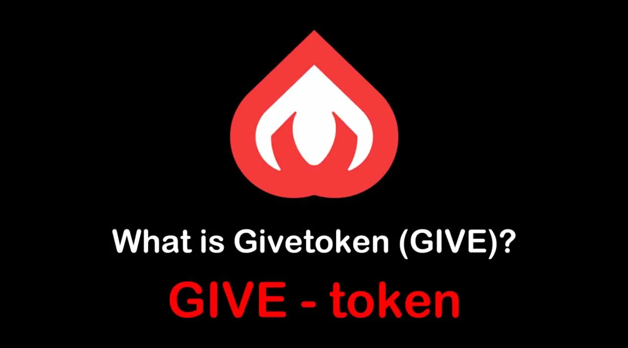 What is GIVE Token (GIVE) | What is Givetoken (GIVE) 