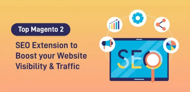 Top 3 Impressive Magento 2 SEO Extensions for your eCommerce Website