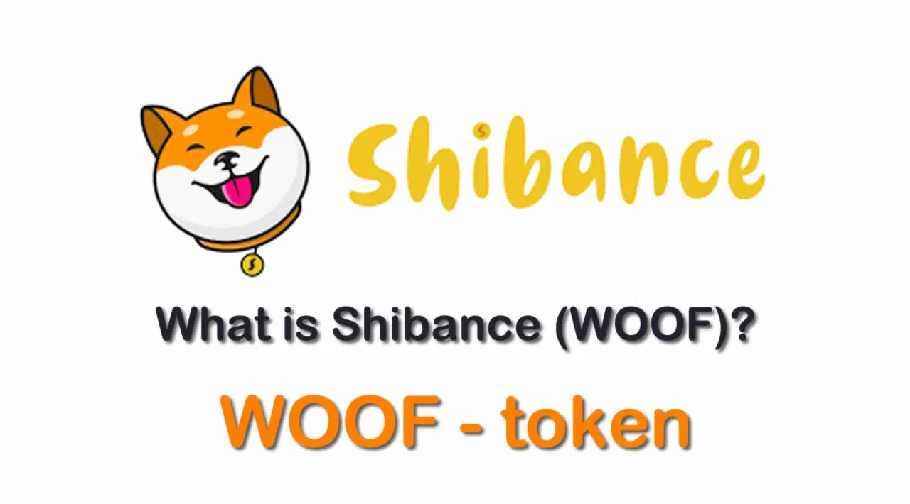 What is Shibance (WOOF) | What is Shibance token | What is WOOF token