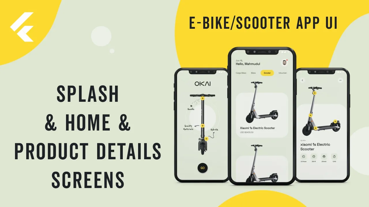 Flutter App UI | E-Bike/Scooter App UI | Splash, Home, Product Details Screens