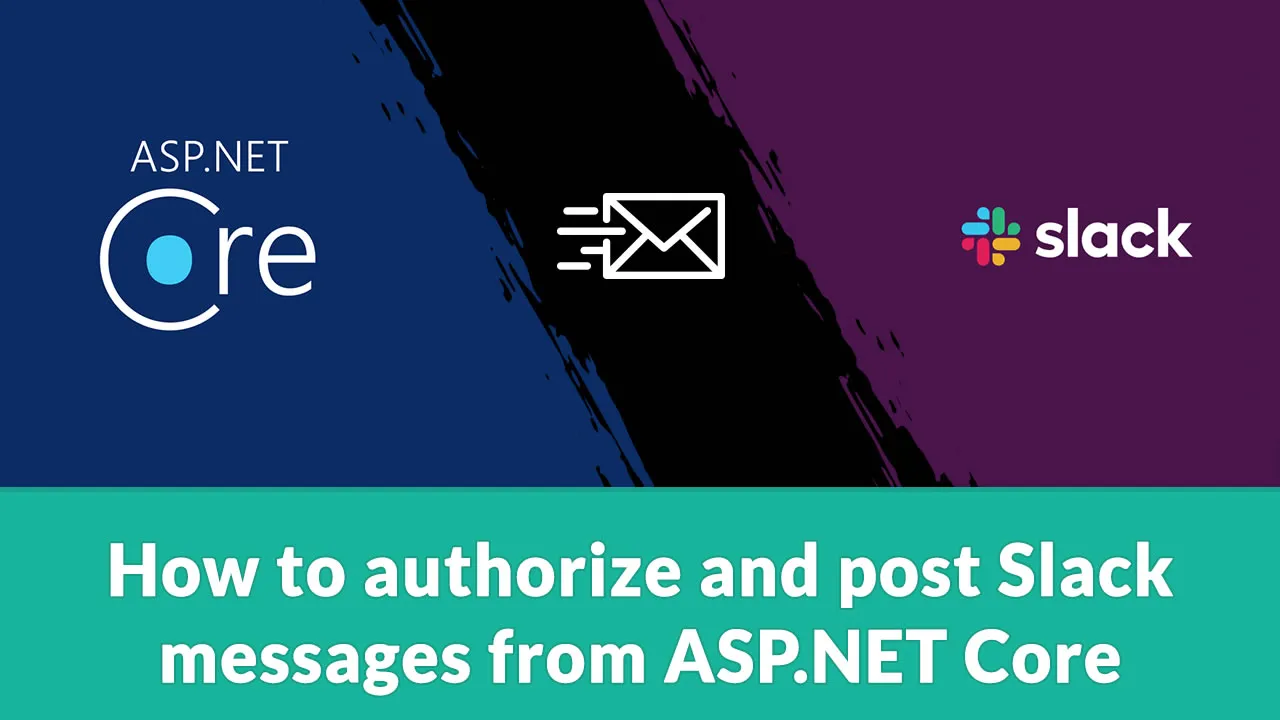 How to authorize and post Slack messages from ASP.NET Core
