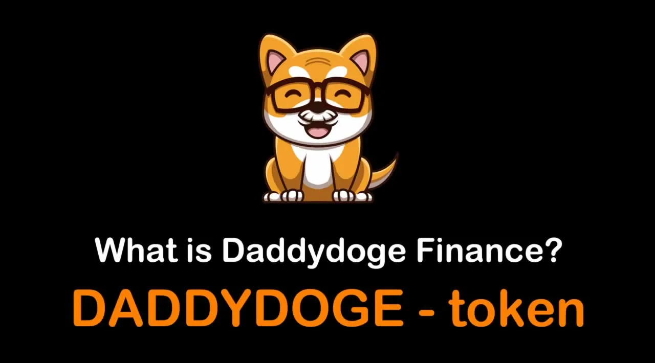 What is Daddy Doge (DADDYDOGE) | What is Daddydoge Finance token | What is DADDYDOGE token