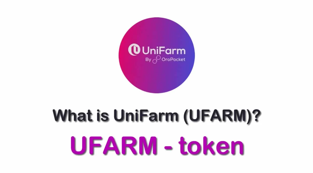 What is UniFarm (UFARM) | What is UniFarm token | What is UFARM token