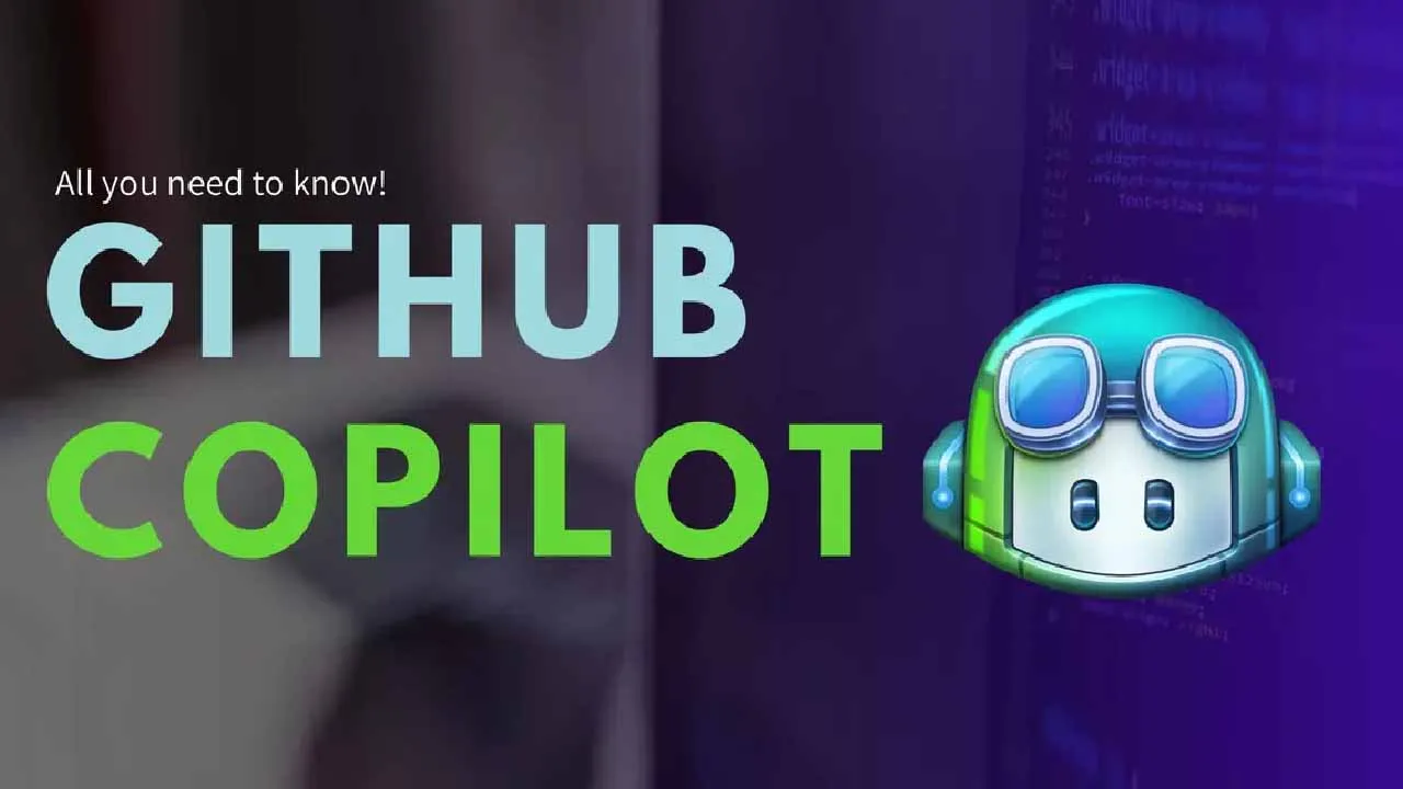 Everything You Need To Know About GitHub Copilot