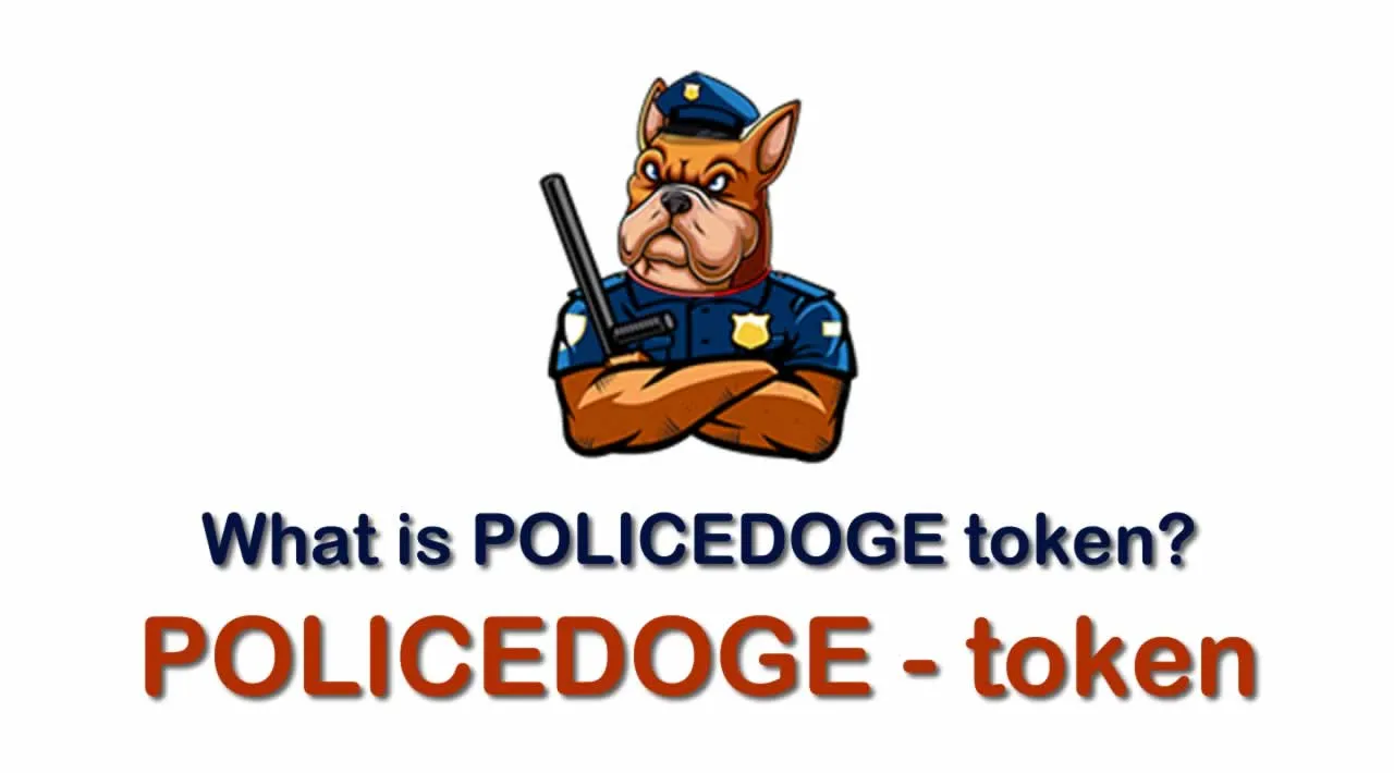 What is PoliceDOGE (POLICEDOGE) | What is POLICEDOGE token
