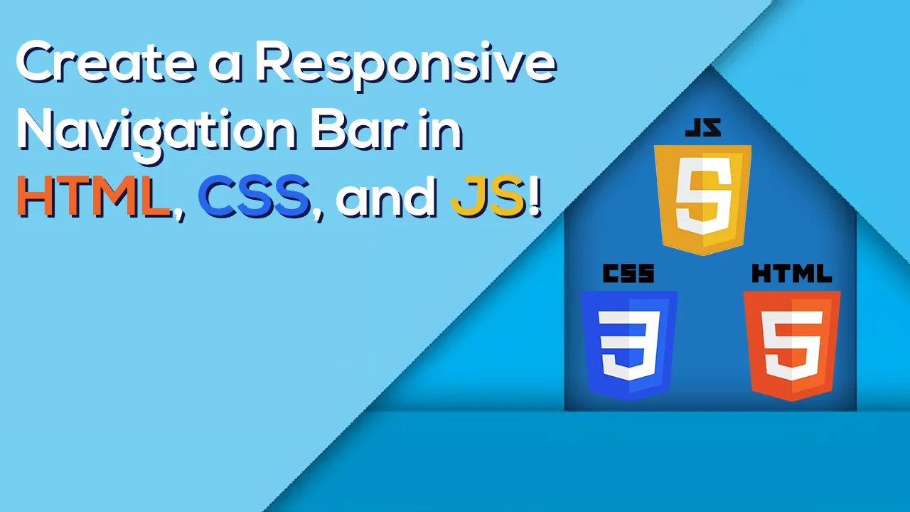 Create a Responsive Navigation Bar in HTML, CSS, and JS!