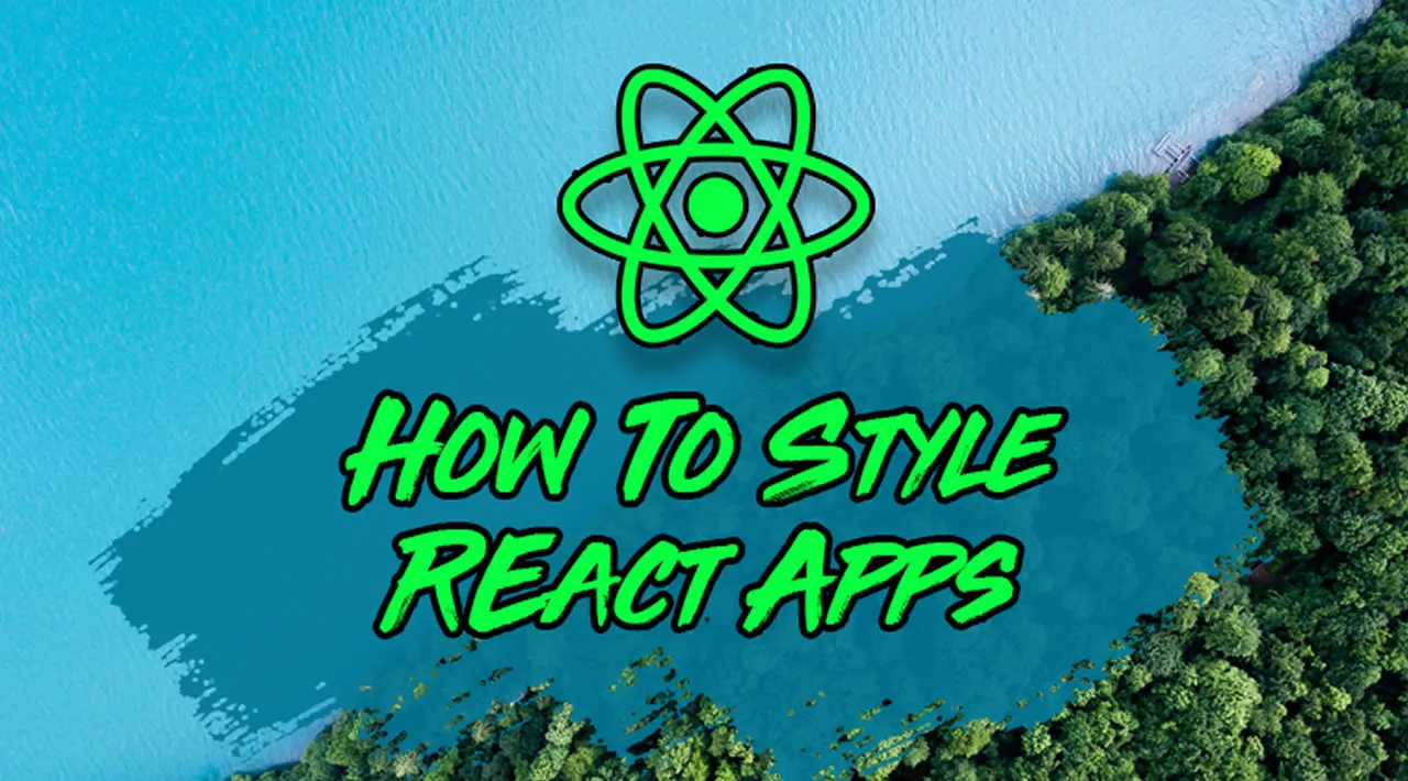 How to Style Your React App – 5 Ways to Write CSS in 2021