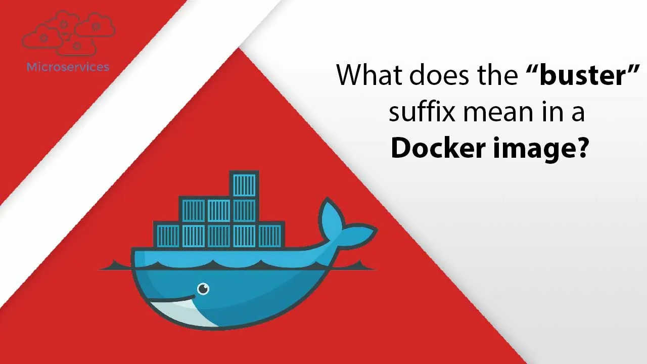 what-does-the-buster-suffix-mean-in-a-docker-image