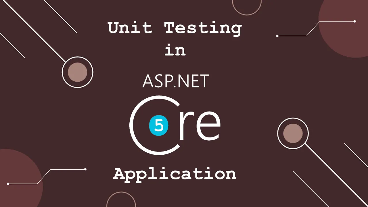 Implement Unit Testing in ASP.NET Core 5 Application